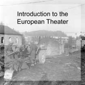 Introduction to the European Theater