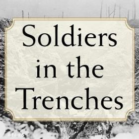 Soldiers in the Trenches